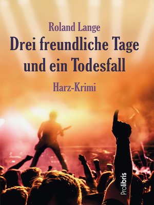 cover image of Drei freundliche Tage und ein Todesfall